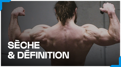 Sèche & Définition